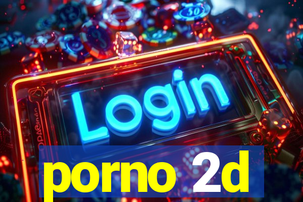 porno 2d